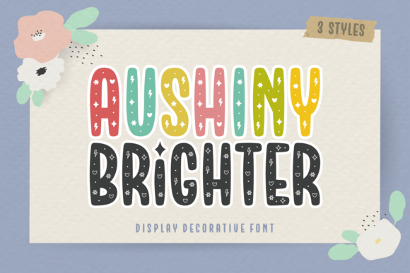 Aushiny Brighter: A Display Font for Warm and Welcoming Branding
