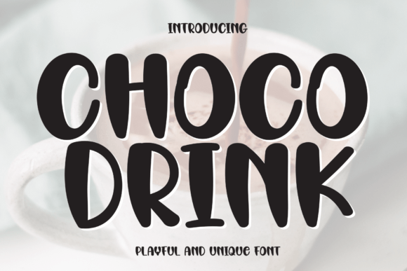 Choco Drink: The Playful Font That Sweetens Your Brand