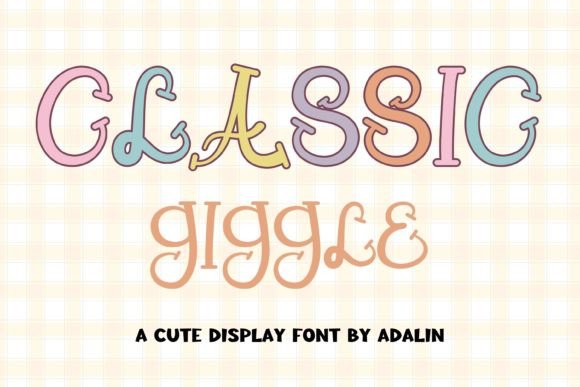 Classic Giggle: A Font Designed for Digital Branding