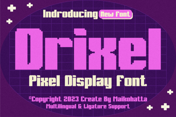 Drixel: A Pixel Display Font That Feels Like the Future