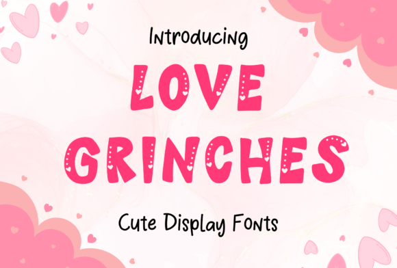 Love Grinches: A Playful Font That Builds Brand Character