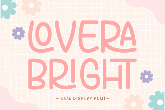 Lovera Bright Font: A Joyful Display Typeface for Digital Design
